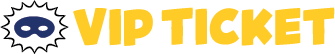VIP TICKET